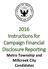 2016 Instructions for Campaign Financial Disclosure Reporting. Metro Township and Millcreek City Candidates