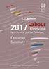 Labour. Overview Latin America and the Caribbean. Executive Summary. ILO Regional Office for Latin America and the Caribbean