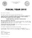 FISCAL YEAR 2015 *PLEASE COMPLETE ALL SECTIONS OF THE APPLICATION*