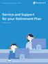 Service and Support for your Retirement Plan
