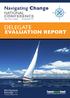 Navigating Change NATIONAL CONFERENCE. Hilton Hotel, Auckland 7 8 September 2017 DELEGATE EVALUATION REPORT