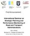 First Announcement. International Seminar on Strategic Planning and Performance Monitoring of Road and Transport Administrations