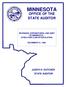 MINNESOTA OFFICE OF THE JUDITH H. DUTCHER STATE AUDITOR REVENUES, EXPENDITURES, AND DEBT OF MINNESOTA CITIES OVER 2,500 IN POPULATION