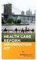 HEALTH CARE REFORM INFORMATION KIT