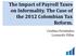The Impact of Payroll Taxes on Informality. The Case of the 2012 Colombian Tax Reform. Cristina Fernández Leonardo Villar