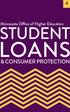 Minnesota Office of Higher Education TUDENT OANS & CONSUMER PROTECTION