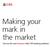 Making your mark in the market