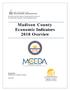 Madison County Economic Indicators 2018 Overview