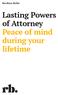 Rawlison Butler. Lasting Powers of Attorney Peace of mind during your lifetime