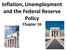 Inflation, Unemployment and the Federal Reserve Policy Chapter 16