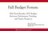 Fall Budget Forum: 2016 Fiscal Results, 2017 Budget, Revenue, Performance Funding, and Future Prospects