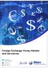 Foreign Exchange, Money Markets and Derivatives