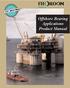 Offshore Bearing Applications Product Manual