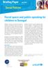 Briefing Paper. Social Policies. Fiscal space and public spending for children in Senegal. social protection. inequality. social exclusion.