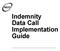 Indemnity Data Call Implementation Guide