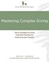 Mastering Complex Giving. Tips & Strategies on Using Charitable Planning for Enhancing your Practice