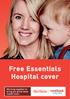 Free Essentials Hospital cover