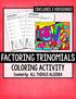 {INCLUDES 2 VERSIONS!} FACTORING TRINOMIALS COLORING ACTIVITY ALL THINGS ALGEBRA. Created by: