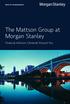 The Mattson Group at Morgan Stanley. Financial Advisors Centered Around You
