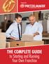 Prepared by: THE COMPLETE GUIDE to Starting and Running Your Own Franchise
