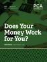 Does Your Money Work for You?
