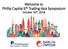 Welcome to Phillip Capital 6 th Trading Asia Symposium. October 16 th, 2018