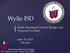 Wylie ISD. Public Meeting to Discuss Budget and Proposed Tax Rate. June 18, :00 p.m.