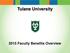 Tulane University. Tulane University Faculty Benefits Overview