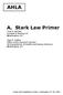 AHLA. A. Stark Law Primer. Troy A. Barsky Crowell & Moring LLP Washington, DC