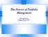 The Process of Portfolio Management. Presentation by: William Wood CFP