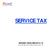 SERVICE TAX. BUDGET ANALYSIS All right Reserved with Bizsolindia Services Pvt. Ltd.
