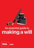 An essential guide to. making a will. Legal