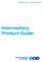 With effect from 1 November Intermediary Product Guide.