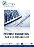PROJECT BUDGETING. And Cost Management. H.H. Sheik Sultan Tower (0) Floor Corniche Street Abu Dhabi U.A.E