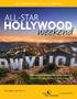 HOLLYWOOD. weekend ALL-STAR. Sell and earn your chance to experience it all! 2017 GROUP BENEFITS SALES CAMPAIGN