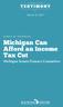 Michigan Can Afford an Income Tax Cut