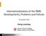 Internationalization of the RMB: Developments, Problems and Policies