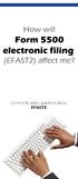 A GUIDE FOR EMPLOYERS. Table of Contents. How will electronic filing of the Form 5500 (EFAST2) affect my plan?... 1