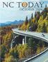 nc today october 2006 Photo courtesy of NC Division of Tourism, Film and Sports development. Linn Cove Viaduct, Blue Ridge Parkway, NC