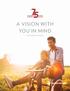 A VISION WITH YOU IN MIND 2016 ANNUAL REPORT