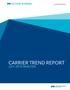 Consulting Actuaries CARRIER TREND REPORT JULY 2016 ANALYSIS