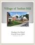 Village of Indian Hill. Budget In Brief Fiscal Year 2018