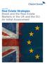 August 2016 Real Estate Strategies Brexit and the Real Estate Markets in the UK and the EU: An Initial Assessment