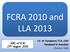FCRA 2010 and LLA 2013