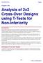 Analysis of 2x2 Cross-Over Designs using T-Tests for Non-Inferiority