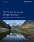 The Stuart Group at Morgan Stanley. Experience, Knowledge, Commitment, Trust