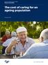 The cost of caring for an ageing population