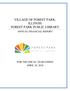 VILLAGE OF FOREST PARK, ILLINOIS FOREST PARK PUBLIC LIBRARY ANNUAL FINANCIAL REPORT