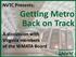 Getting Metro Back on Track
