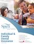 Individual & Family Dental Insurance (S12040 rev ) Montana Rhode Island